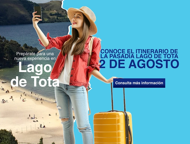 CONOCE EL ITINERARIO LAGO DE TOTA 